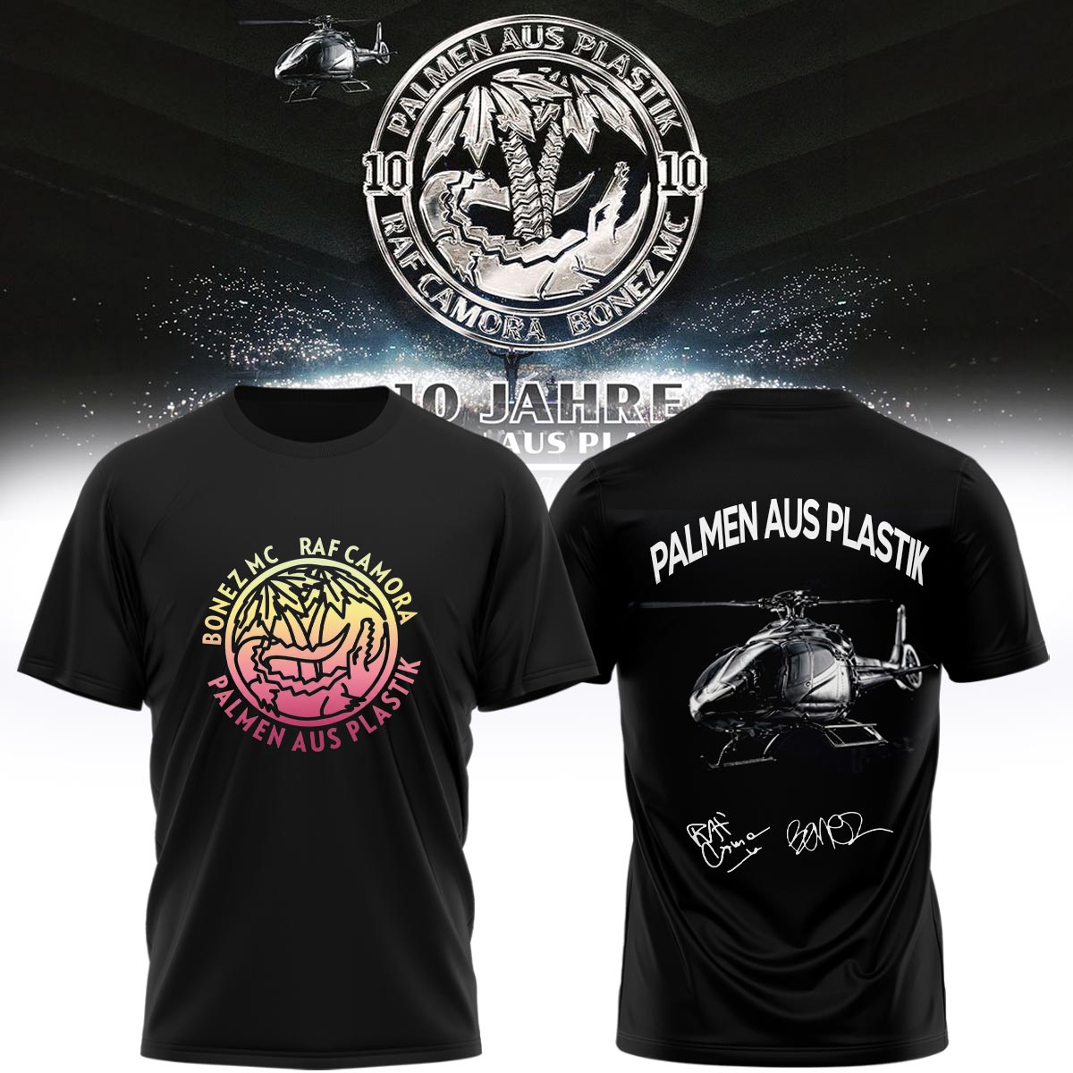 _.RAF Camora & Bonez MC "10 Jahre Palmen aus Plastik Tour" . Limited Edition Signature T shirt