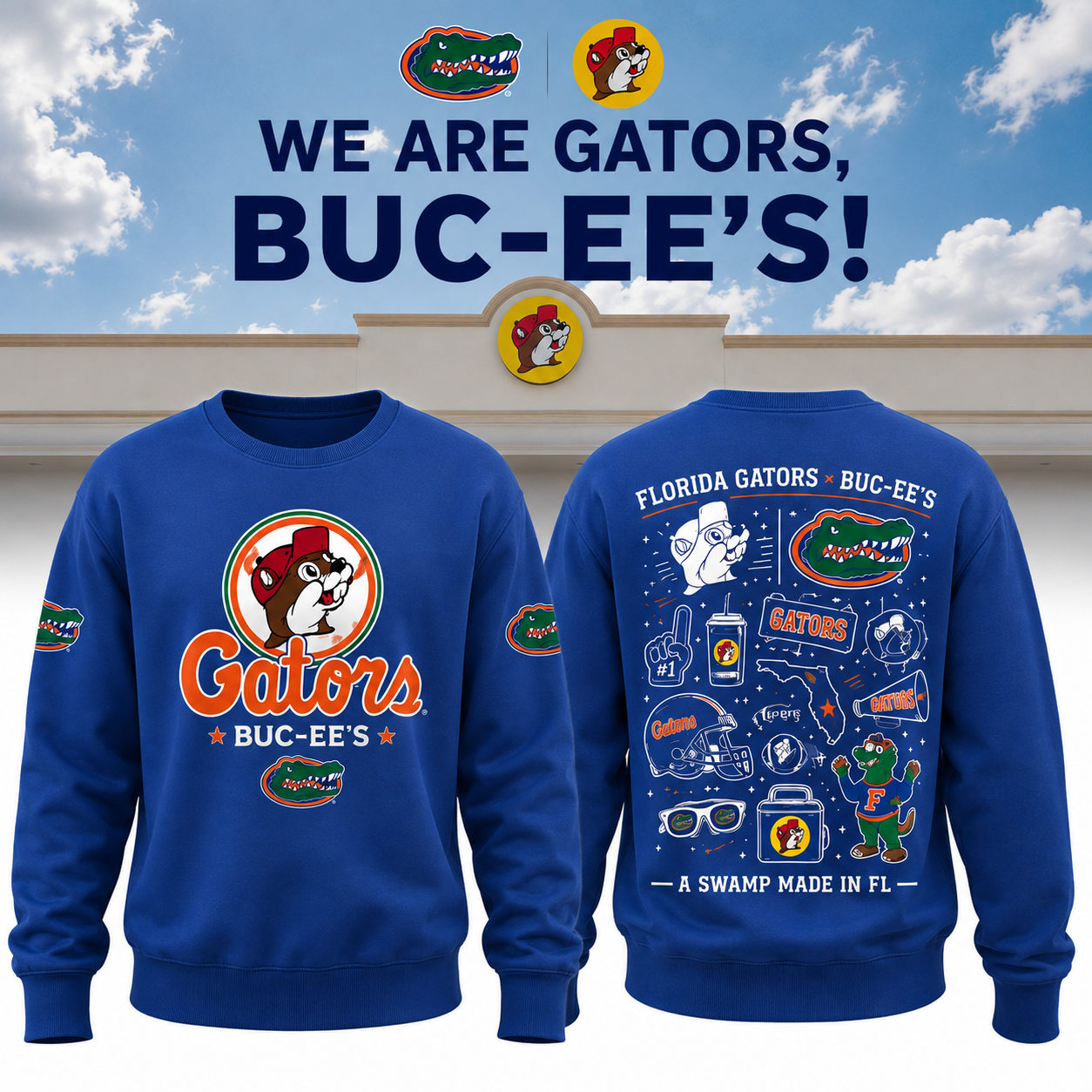 Florida Gators × Buc-ee’s WE ARE GATORS Sweatshirt