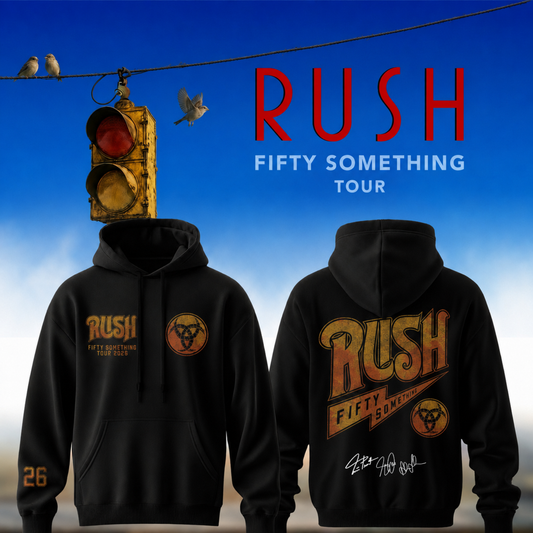 ,,.RUSH "Fifty Something Tour" 2026 Signed – Hoodie