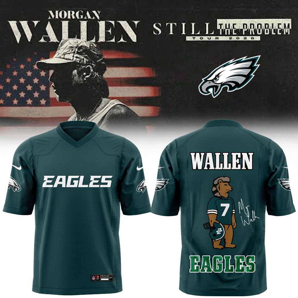 .                             Morgan Wallen Still The Problem Tour 2026 x Philadelphia Eagles Limited Edition Football Jersey