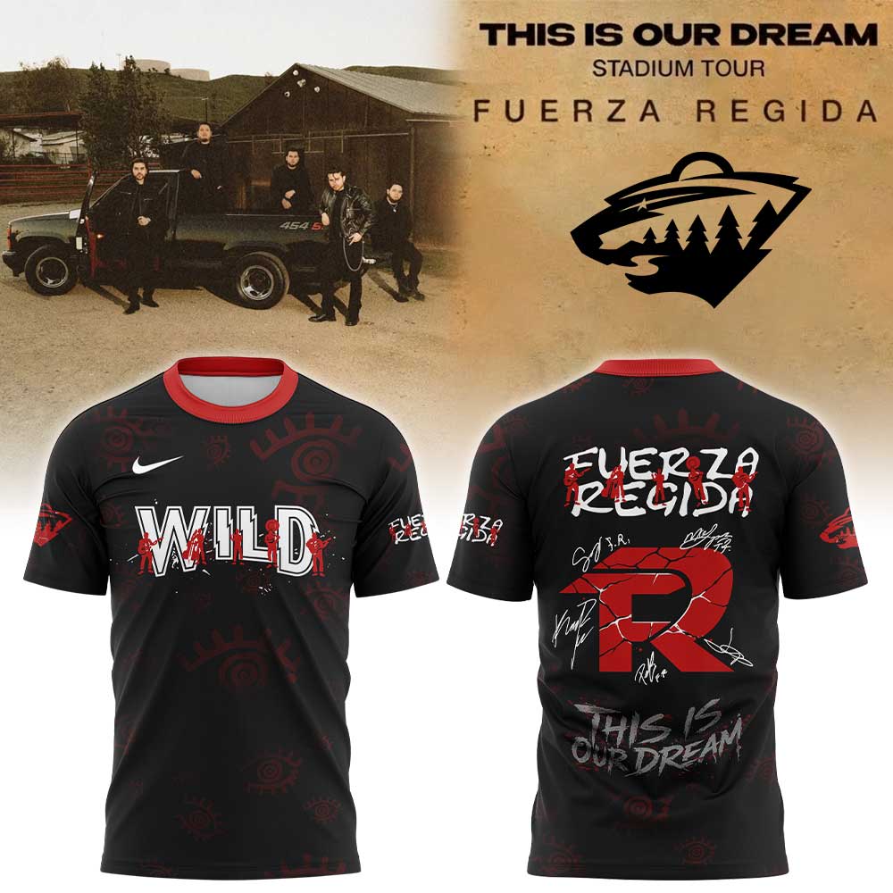 .                                M Wild Fuerza Regida "This is our Dream" Stadium Tour 2026 Shirt