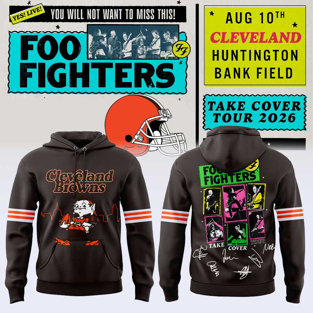 .              Foo Fighters TAKE COVER TOUR 2026 x Cleveland Browns Hoodie V2