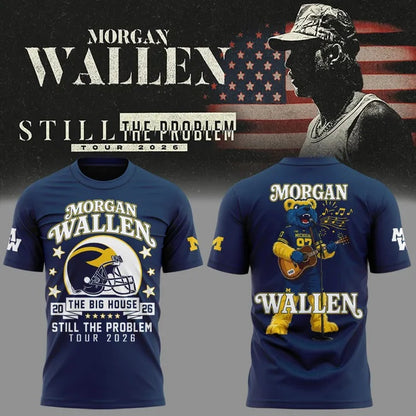 ..Morgan Wallen x Michigan Football Still The Problem Tour 2026 Limited Shirt