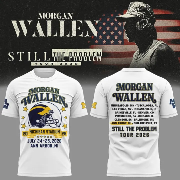 ..Morgan Wallen x Michigan Football Still The Problem Tour 2026 Limited Shirt v5
