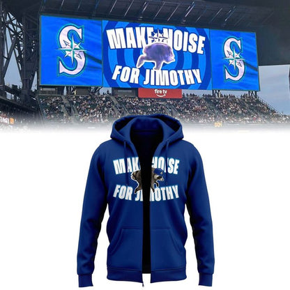 Seattle Mariners Make Noise For Jimothy Zip Hoodie