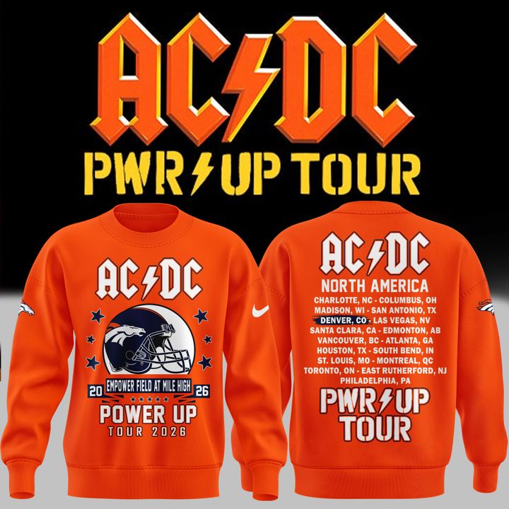 16. Limited Edition AC/DC x Denver Broncos - Power Up Tour 2026 Sweatshirt