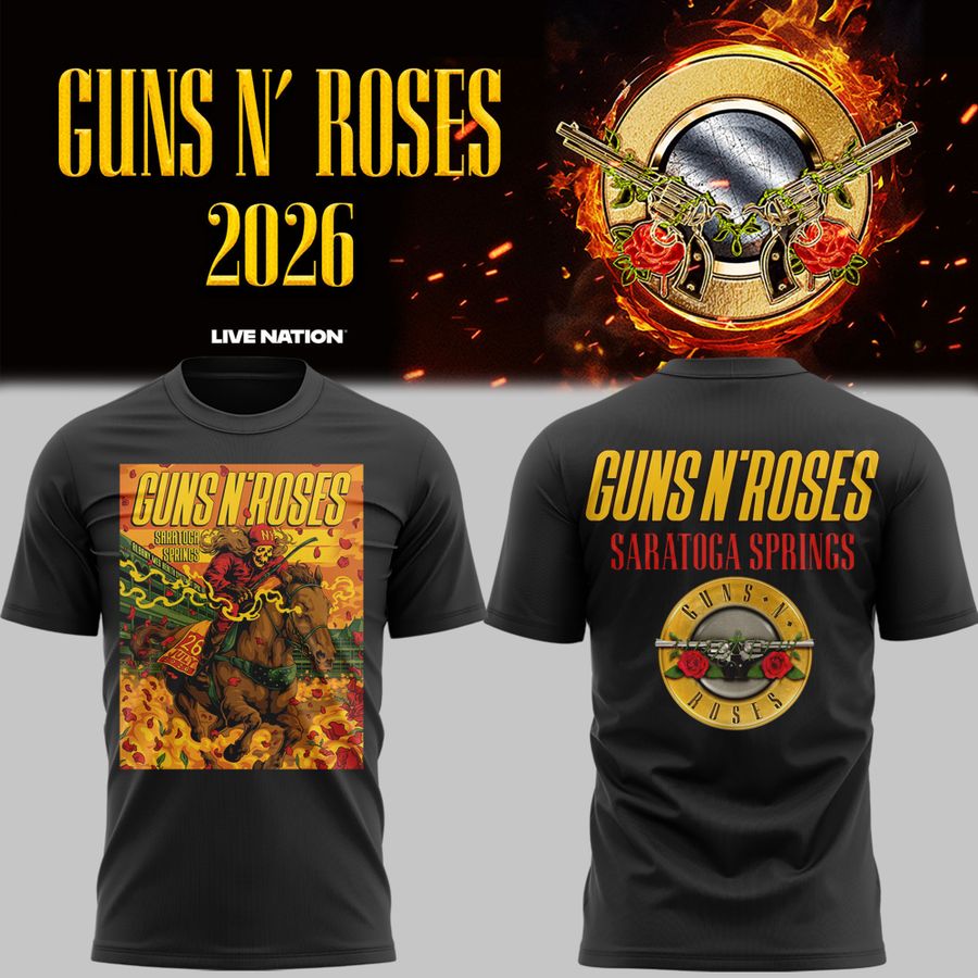 Newest Shirt Guns N' Roses - Saratoga Springs, NY Event Shirt - World Tour 2026 T-Shirt