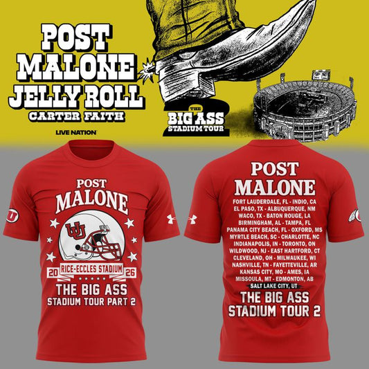 06. New Shirt Post Malone x Utah Football - THE BIG ASS Stadium Tour Part 2 T-Shirt