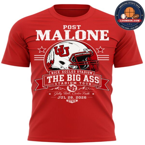 20. Special Post Malone x Utah Football - THE BIG ASS Stadium Tour Part 2 T-Shirt